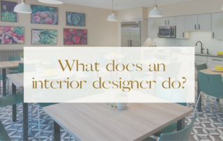Curious about what an interior designer does?